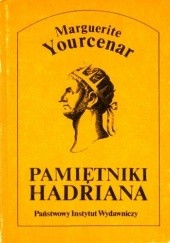 Okładka książki Pamiętniki Hadriana Marguerite Yourcenar