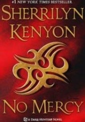 Okładka książki No Mercy Sherrilyn Kenyon