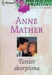 Okładka książki Taniec skorpiona Anne Mather