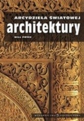 Okładka książki Arcydzieła światowej architektury- t.1 Will Pryce