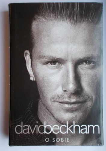 David Beckham o sobie