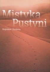 Okładka książki Mistyka pustyni Bogusław Chrabota