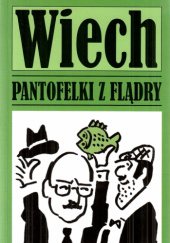 Okładka książki Pantofelki z flądry Stefan Wiechecki