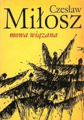 Okładka książki Mowa wiązana Czesław Miłosz
