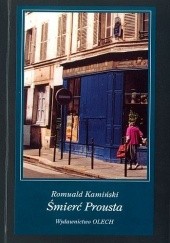 Okładka książki Śmierć Prousta Romuald Kamiński