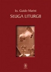 Okładka książki Sługa liturgii Guido Marini