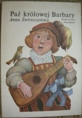 Okładka książki Paź królowej Barbary Anna Świrszczyńska
