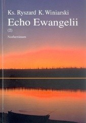 Okładka książki Echo Ewangelii (2) Ryszard Krzysztof Winiarski
