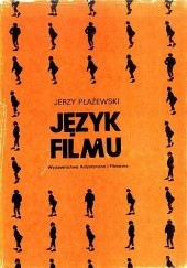 Okładka książki Język filmu Jerzy Płażewski