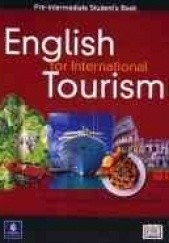 Okładka książki English for international tourism Iwonna Dubicka, Margaret O'Keeffe