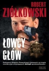 Okładka książki Łowcy głów Robert Ziółkowski