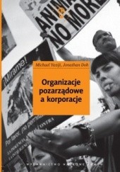 Okładka książki Organizacje pozarządowe a korporacje Jonathan Doh, Michael Yaziji