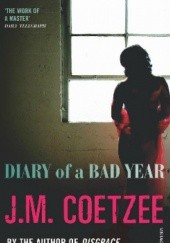 Okładka książki Diary of a bad year John Maxwell Coetzee