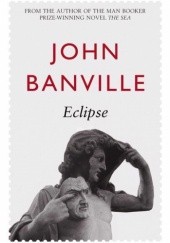 Okładka książki Eclipse John Banville