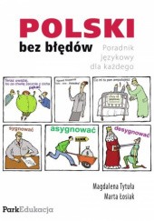 Okładka książki Polski bez błędów. Marta Łosiak, Magdalena Tytuła