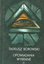 Okładka książki Opowiadania wybrane Tadeusz Borowski