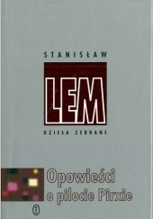Okładka książki Opowieści o pilocie Pirxie Stanisław Lem