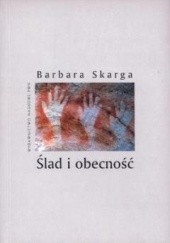 Okładka książki Ślad i obecność Barbara Skarga
