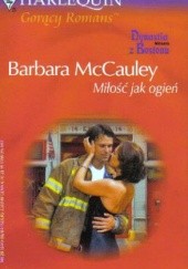 Okładka książki Miłość jak ogień Barbara McCauley