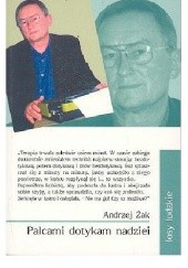 Okładka książki Palcami dotykam nadziei Andrzej Żak