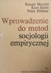 Okładka książki Wprowadzenie do metod socjologii empirycznej Kurt Holm, Peter Hübner, Renate Mayntz