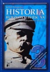 Okładka książki Historia 3. Burzliwy wiek XX Robert Śniegocki