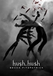 Okładka książki Hush Hush Becca Fitzpatrick