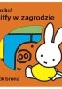 Okładka książki A kuku! Miffy w zagrodzie Dick Bruna