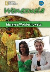 Okładka książki Wenezuela Martyna Wojciechowska