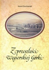 Okładka książki Z przeszłości Węgierskiej Górki Karol Suchanek