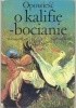 Okładka książki Opowieść o kalifie bocianie Wilhelm Hauff