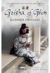 Okładka książki Geisha of Gion Mineko Iwasaki