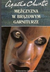 Okładka książki Mężczyzna w brązowym garniturze Agatha Christie
