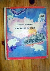 Okładka książki Nad rzeką Bobrem Bronisław Suzanowicz