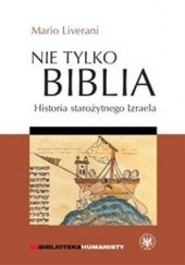 Okładka książki Nie tylko Biblia. Historia starożytnego Izraela