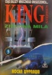 Okładka książki Zielona Mila 5: Nocna wyprawa Stephen King