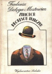 Okładka książki Znachor. Profesor Wilczur Tadeusz Dołęga-Mostowicz