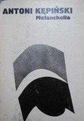 Okładka książki Melancholia Antoni Kępiński