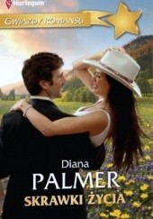 Okładka książki Skrawki życia Diana Palmer