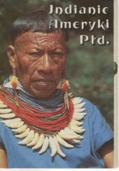 Okładka książki Indianie Ameryki Południowej Borys Malkin