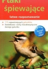 Okładka książki Ptaki Śpiewające, Łatwe Rozpoznawanie. Atlas praca zbiorowa