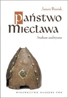 Państwo Miecława. Studium analityczne