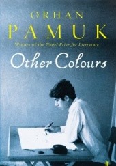 Okładka książki Other Colours Orhan Pamuk