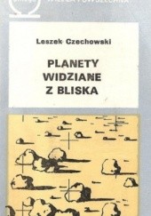 Okładka książki Planety widziane z bliska Leszek Czechowski