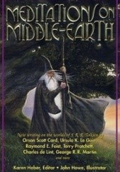 Okładka książki Meditations on Middle-earth: New Writing on the Worlds of J.R.R. Tolkien praca zbiorowa