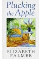 Okładka książki Plucking the Apple Elizabeth Palmer