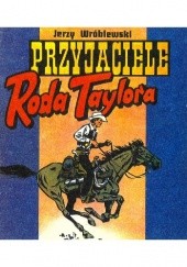 Okładka książki Przyjaciele Roda Taylora Jerzy Wróblewski