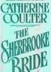 Okładka książki The Sherbrooke Bride Catherine Coulter