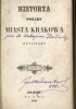 Okładka książki Historya pożaru miasta Krakowa Walerian Kalinka