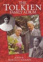 Okładka książki The Tolkien Family Album John Francis Reuel Tolkien, Priscilla Mary Anne Reuel Tolkien